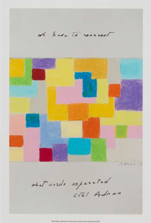 ArtChart | We Have to Reconnect What Words Separated by Etel Adnan